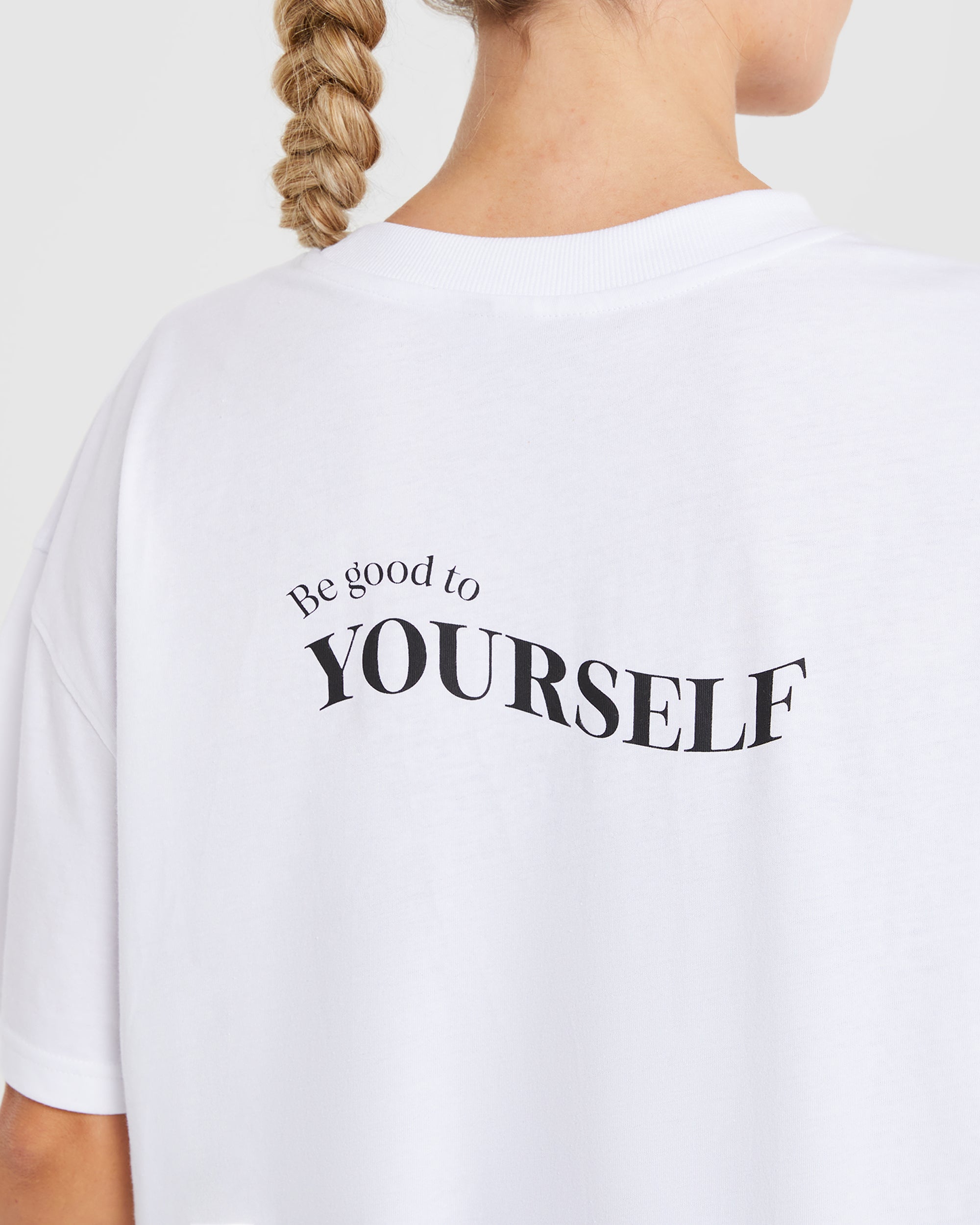 Be Good To Yourself Oversized T Shirt - Wit